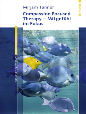 cover image of Compassion Focused Therapy--Mitgefühl im Fokus